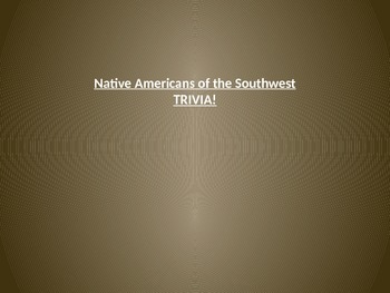 Preview of Native Americans of the Southwest Trivia Game