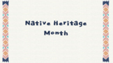 Native History Lesson / Native Heritage Month Lessons