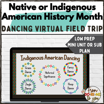Preview of Native | Indigenous American Heritage Month Music Dancing Virtual Field Trip