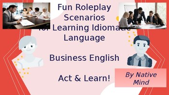 Preview of Native Mind Business Roleplays for Idiomatic Language Learning - Act & Learn!