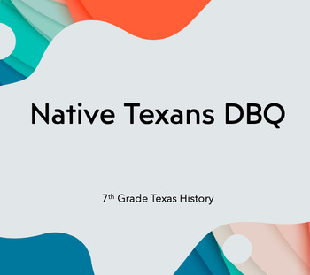 Preview of Native Texans DBQ