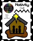 Nativity Craft for Advent, Christmas Nativity, and Holiday
