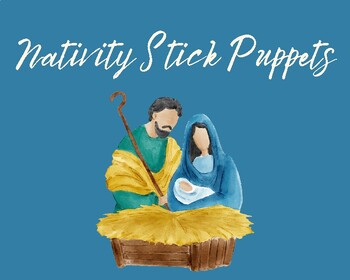 Preview of Nativity Stick Puppets for the Christmas Story