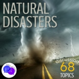 NATURAL DISASTERS Themed Discussion Topics