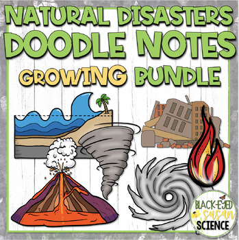 Preview of Natural Disasters Doodle Notes GROWING Bundle (Includes Quizzes and PowerPoints)
