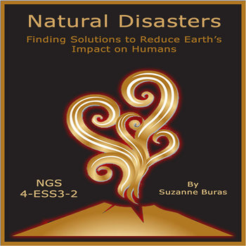 Preview of Natural Disasters and Solutions to their Impact: NGS 4-ESS3-2