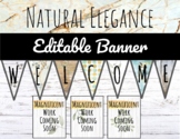 Natural Elegance Classroom Decor: EDITABLE BANNER