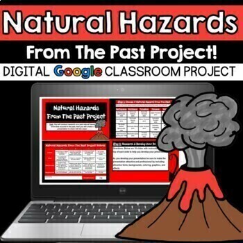 Preview of Natural Hazards From The Past Project! - Google - Distance Learning!