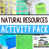 Natural Resources Activities Pack | Stations, Sort, Labs, 
