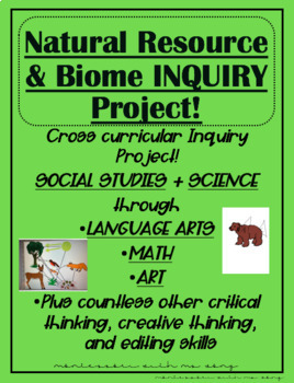 Preview of Natural Resources Biome Inquiry Project Distance Learning