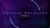 Natural Resources- Coal- PP Slides