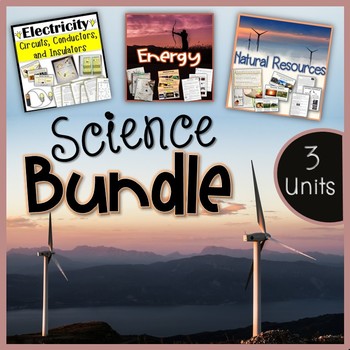 Preview of Natural Resources, Energy, and Electricity - Science Bundle / Distance Learning