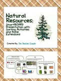 Natural Resources Meet our Needs!