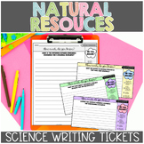 Natural Resources Science Exit Tickets or Science Writing Prompts