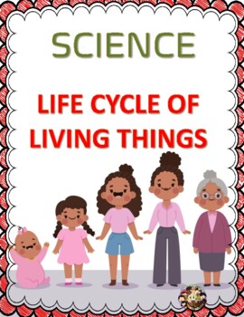 Preview of Natural Sciences Life Cycles of Living Things PDF