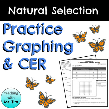 Preview of Natural Selection Practice CER and Graphing Data