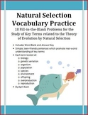 Natural Selection Vocabulary Practice: FITB x18