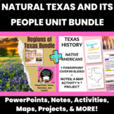 Natural Texas And Its People Unit Bundle: Texas Regions an