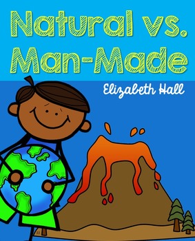 Preview of Natural vs. Man-Made for Little Learners