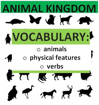 Nature (B): Animal Vocabulary, physical features & verbs (ESL) | TPT