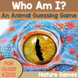 Nature Games: Who Am I? An Animal Guessing Game for OLDER KIDS!