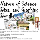 Nature of Science, Bias, and Graphing Bundle!