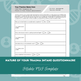 Nature of Your Trauma Intake Questionnaire | Editable / Fi