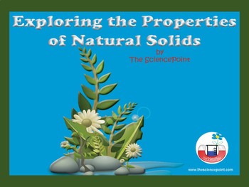 Preview of Exploring the Properties of Natural Solids