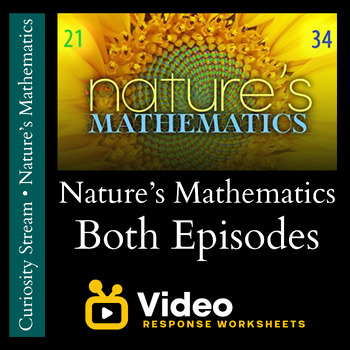 Preview of Nature's Mathematics - Both Episodes Bundle - Worksheets & Keys - PDF/Easel