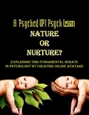 Intro to Psych: Nature v. Nurture Online Avatar Project