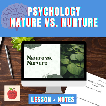 Preview of Nature vs. Nurture Psychology Lesson + Guided Notes