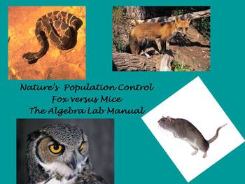 Preview of Nature's Population Control: Fox vs Mouse. The Algebra Lab Manual