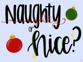 Naughty or Nice Christmas Classroom Poster by Fall In Love With First