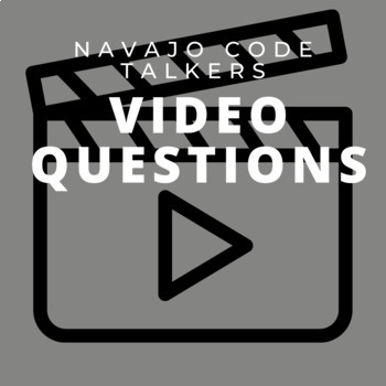 Preview of Navajo Code Talkers Video Questions