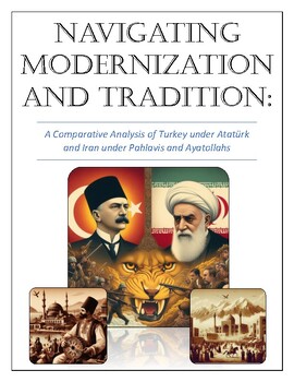 Preview of Navigating Modernization and Tradition: Turkey, Iran Historical Comparison DBQ