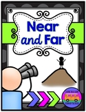 Near and Far - Worksheets and EASEL Activities