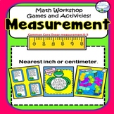 Measurement Games COMMON CORE Nearest inch and centimeter 