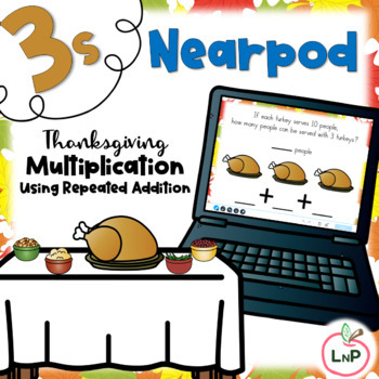 Preview of Nearpod Math Centers with 3s Multiplication Facts by Repeated Addition