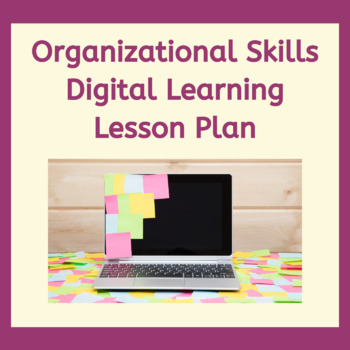 Preview of Nearpod Organizational Skills Digital Learning Interactive Lesson Curriculum