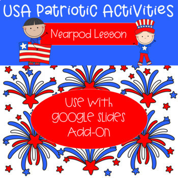 Preview of Nearpod - USA Patriotic Activities 