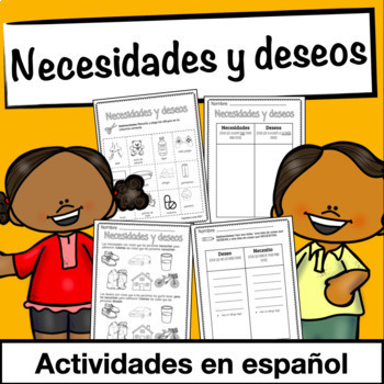 Preview of Necesidades y deseos - Needs and Wants Worksheets in Spanish Social Studies