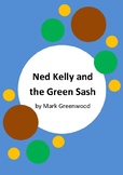 Ned Kelly and the Green Sash by Mark Greenwood - 6 Workshe