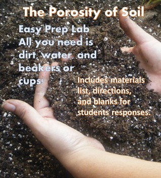 Preview of NO PREP Need a Lab Quick! -- Porosity of Soil (needs only dirt, water, cups)