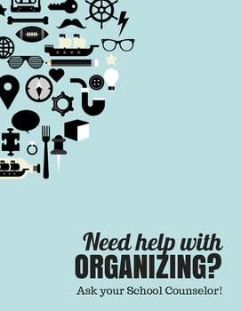 Preview of Need help with Organizing? Sign | Middle High School Counselor