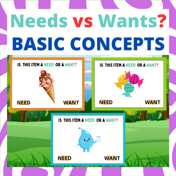 Needs VS Wants // Basic Concepts for K & Prek kids // Printable Task Cards