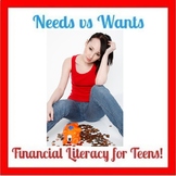 Needs Vs Wants  (Consumer & Financial Literacy for Teens)