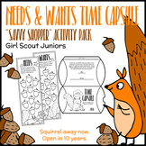 Needs & Wants Time Capsule - Girl Scout Juniors - "Savvy S