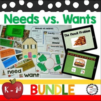 Preview of Needs and Wants & Scarcity Kindergarten &  1st Grade BUNDLE