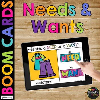 Preview of Needs and Wants BOOM CARDS™ Distance Learning Kindergarten 1st Grade  2nd Grade