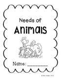 Needs of Animals Mini Unit